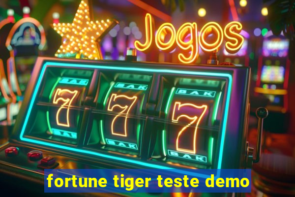 fortune tiger teste demo